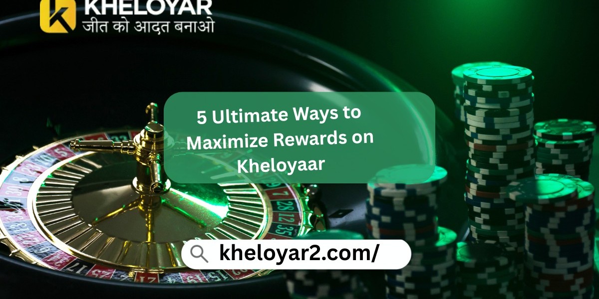 5 Ultimate Ways to Maximize Rewards on Kheloyaar