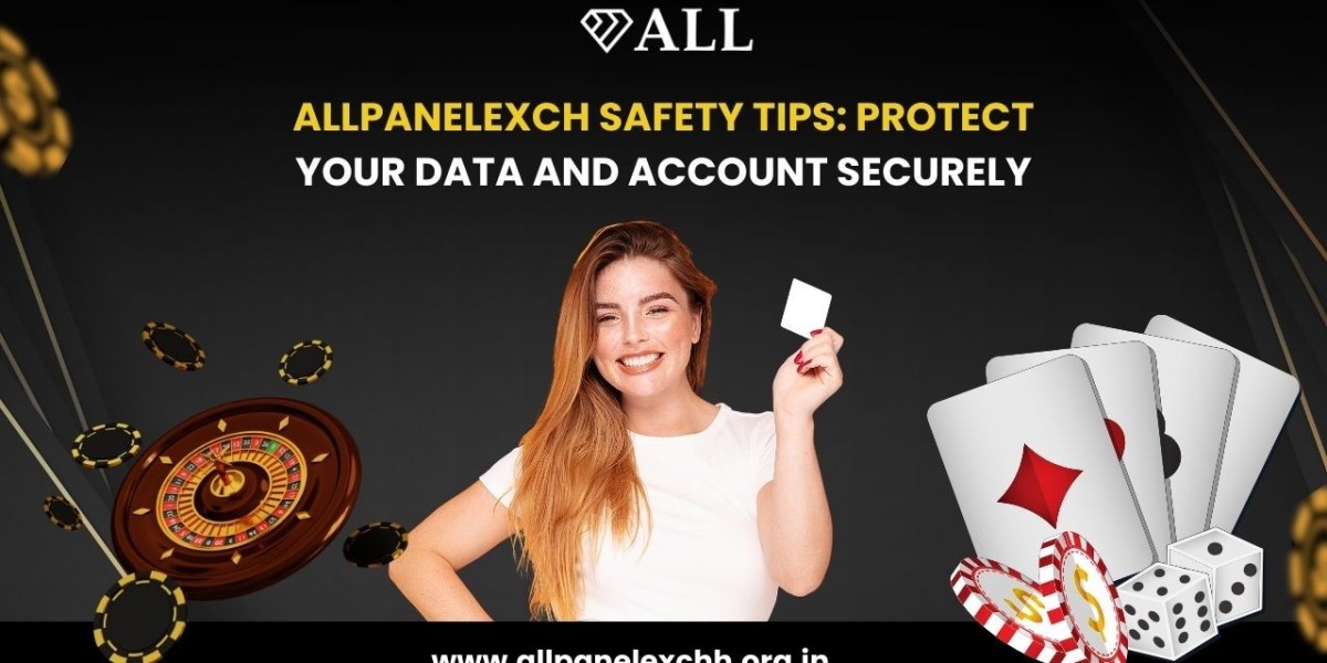 Allpanelexch Safety Tips: Protect Your Data and Account Securely