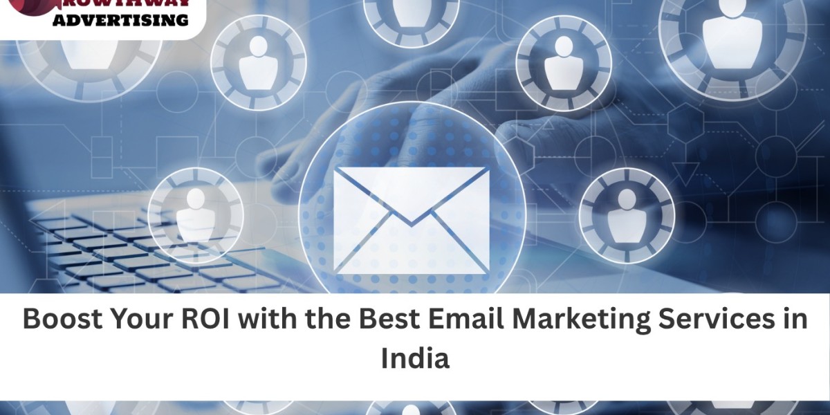 Boost Your ROI with the Best Email Marketing Services in India