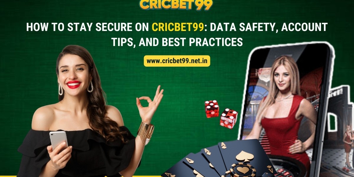 How to Stay Secure on Cricbet99: Data Safety, Account Tips, and Best Practices