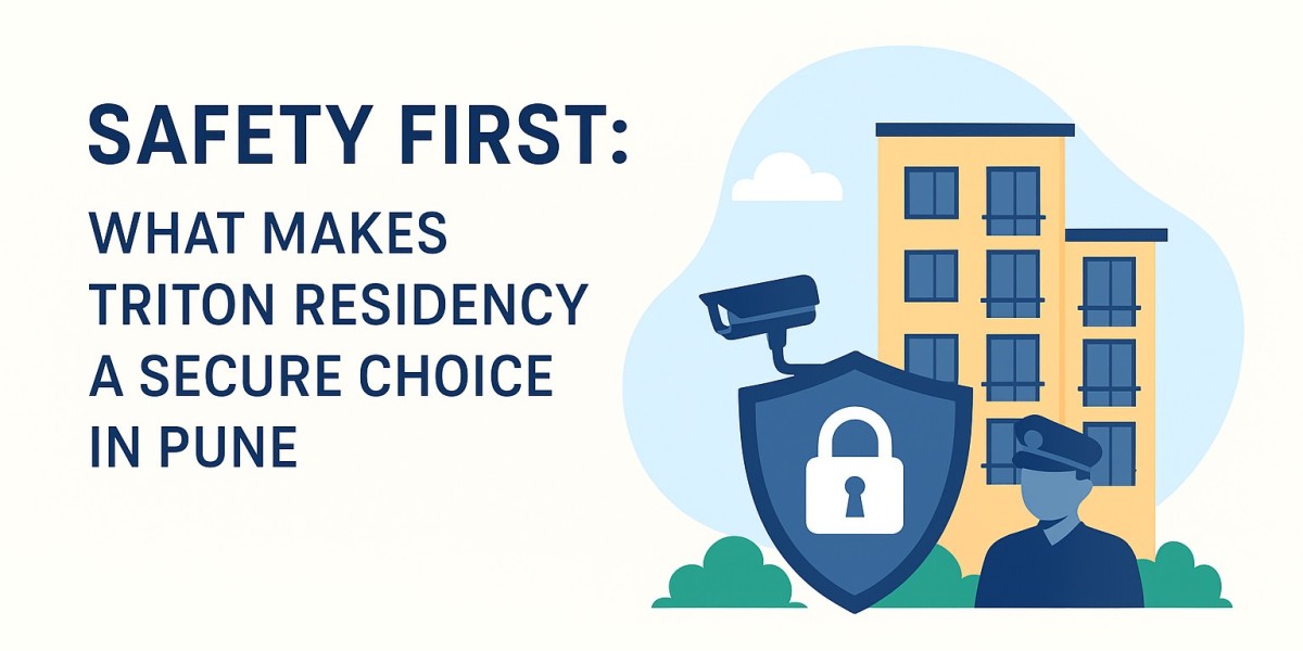 Safety First: What Makes Triton Residency a Secure Choice in Pune