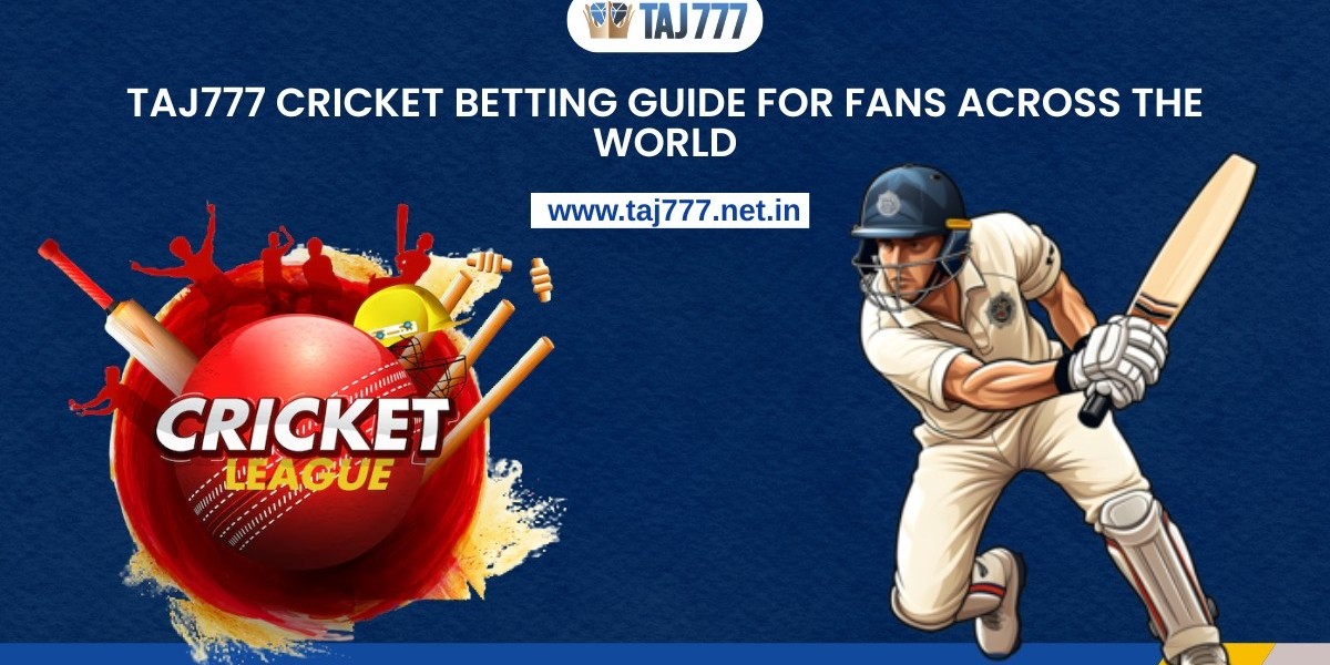 Taj777 Cricket Betting Guide for Fans Across the World