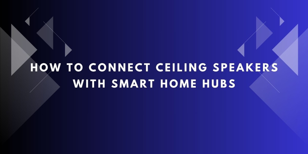 How to Connect Ceiling Speakers with Smart Home Hubs
