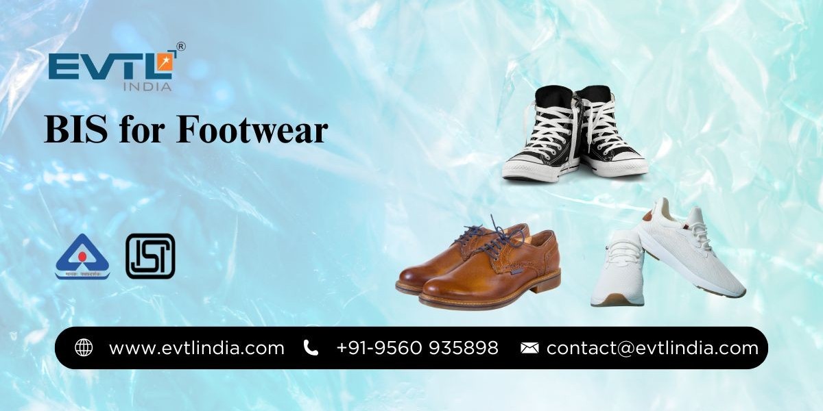 Step Into Compliance: A Complete Guide to BIS Certification for Footwear in India