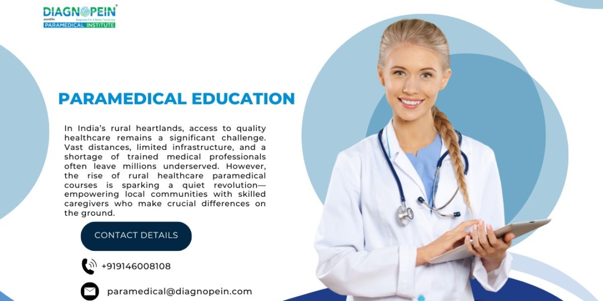How Paramedical Education is Transforming Rural Healthcare in India