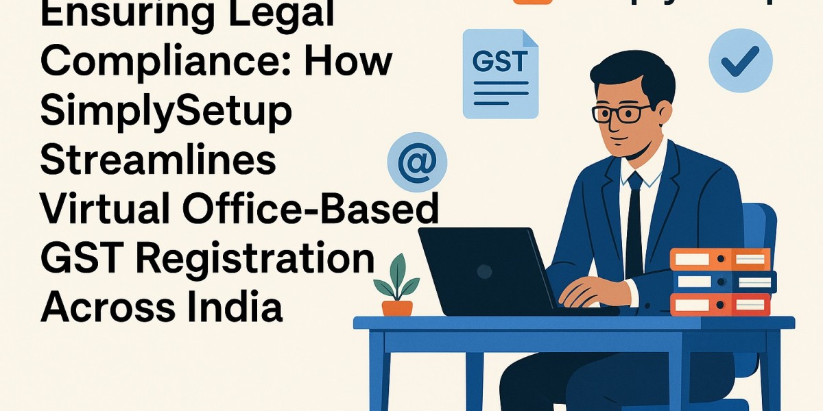 How Virtual Offices Facilitate GST Registration with Valid Address Proof