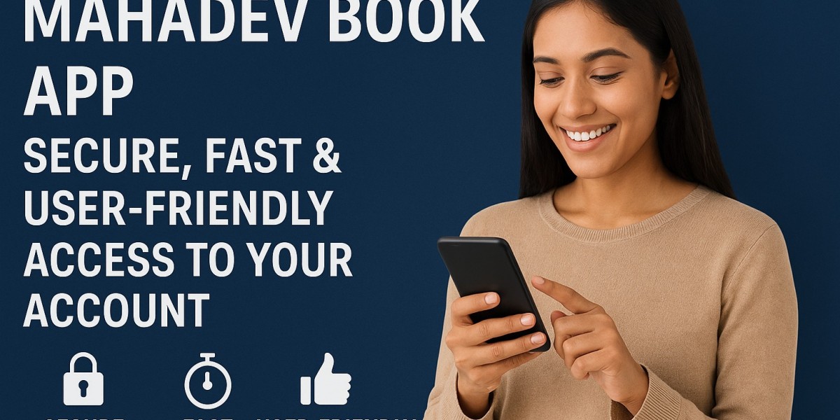 Mahadev Book App – Secure, Fast & User-Friendly Access to Your Account