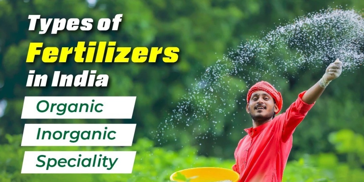 Discover the types of Fertilisers in India