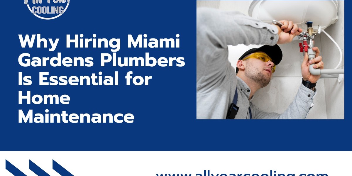 Why Hiring Miami Gardens Plumbers Is Essential for Home Maintenance