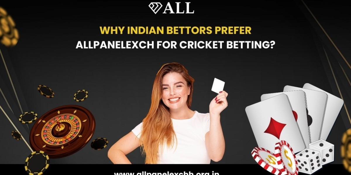 Why Indian Bettors Prefer Allpanelexch for Cricket Betting?