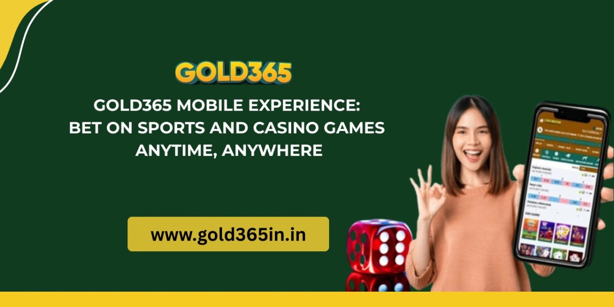 Gold365 Mobile Experience: Bet on Sports and Casino Games Anytime, Anywhere