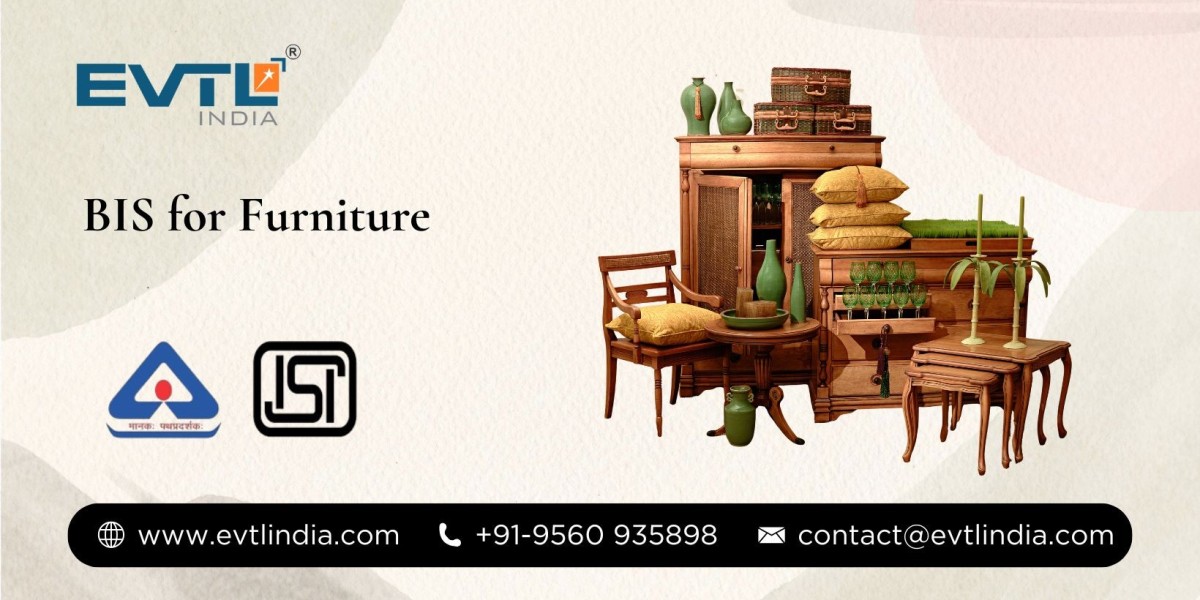 BIS Certification for Furniture: Ensure Quality, Safety & Compliance with ISI Mark