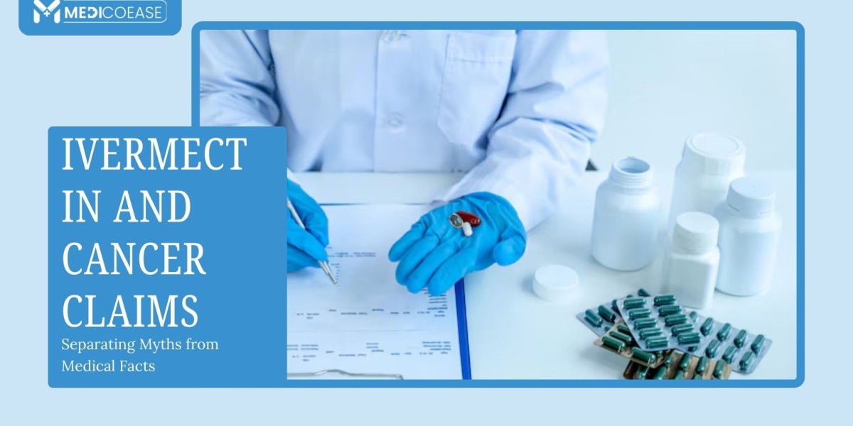 Ivermectin and Cancer Claims: Separating Myths from Medical Facts