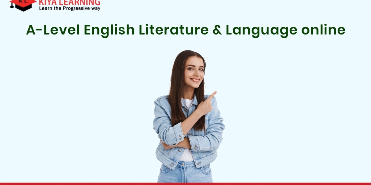 A-Level English Language and Literature Online Classes with Kiya Learning