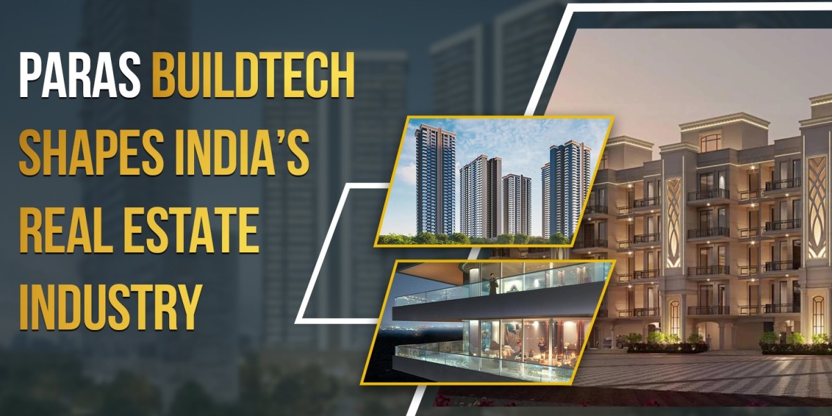 Top Real Estate Developers in India | Paras Buildtech