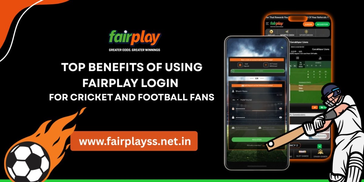 Top Benefits of Using Fairplay Login for Cricket and Football Fans