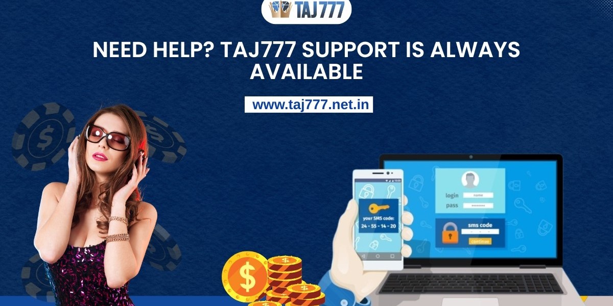 Need Help? Taj777 Support is Always Available