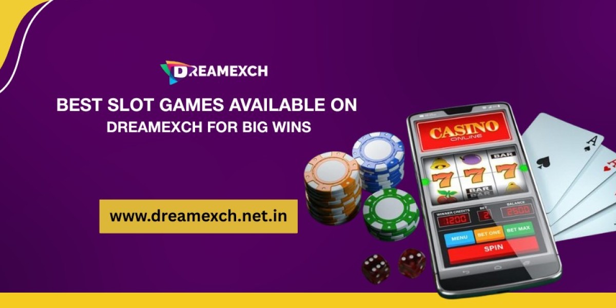 Best Slot Games Available on Dreamexch for Big Wins