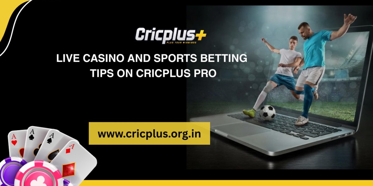 Live Casino and Sports Betting Tips on Cricplus Pro