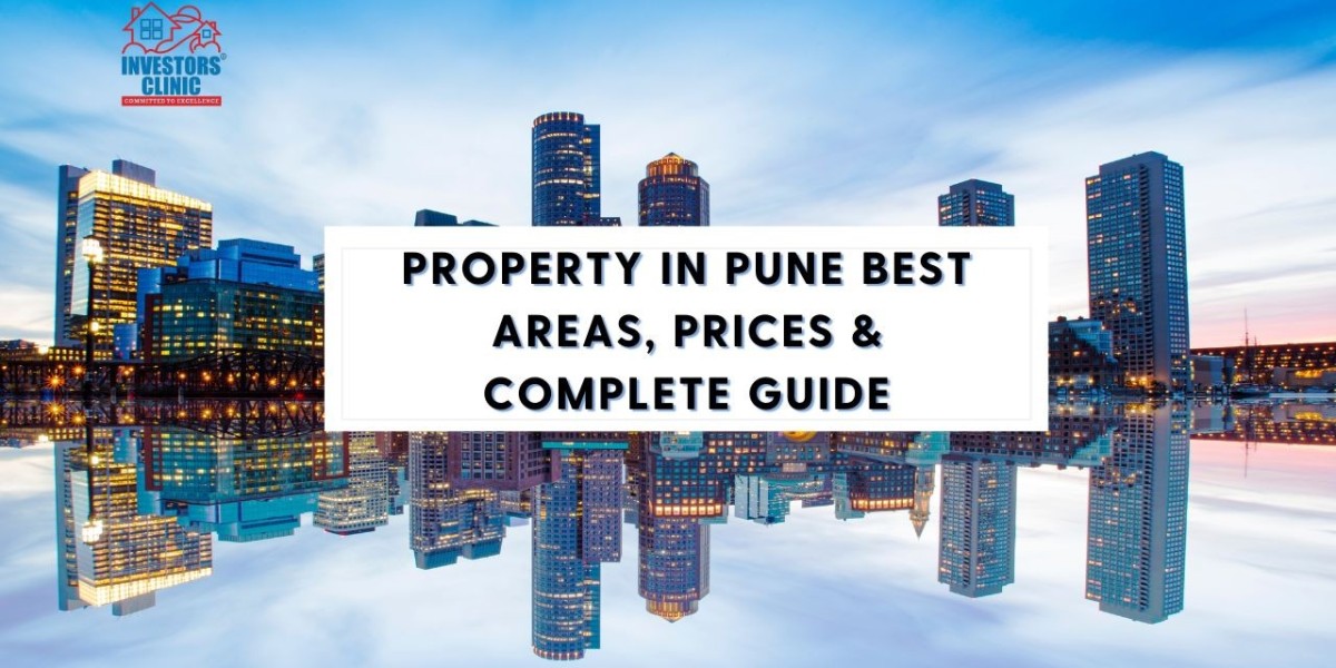 Property in Pune Best Areas, Prices & Complete Guide