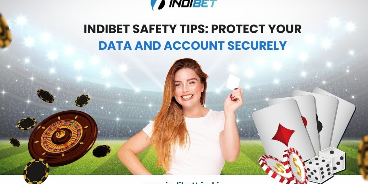 Indibet Safety Tips: Protect Your Data and Account Securely