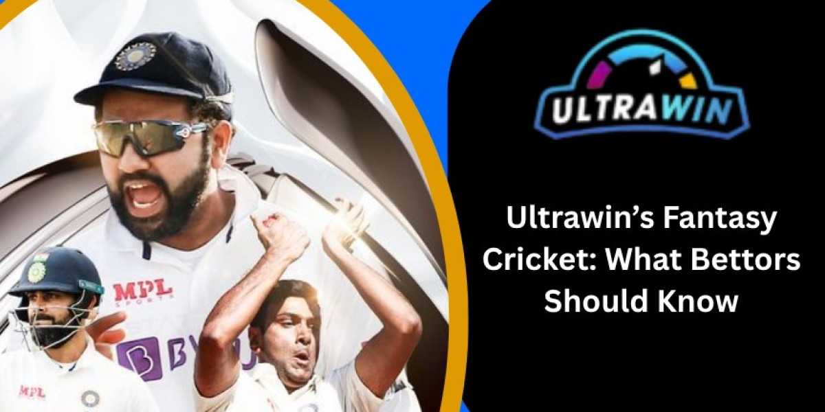 Ultrawin’s Fantasy Cricket: What Bettors Should Know
