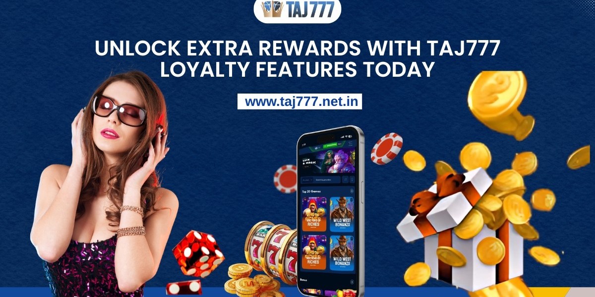 Unlock Extra Rewards with Taj777 Loyalty Features Today