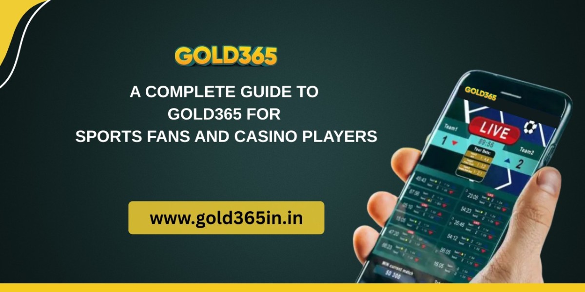 A Complete Guide to Gold365 for Sports Fans and Casino Players
