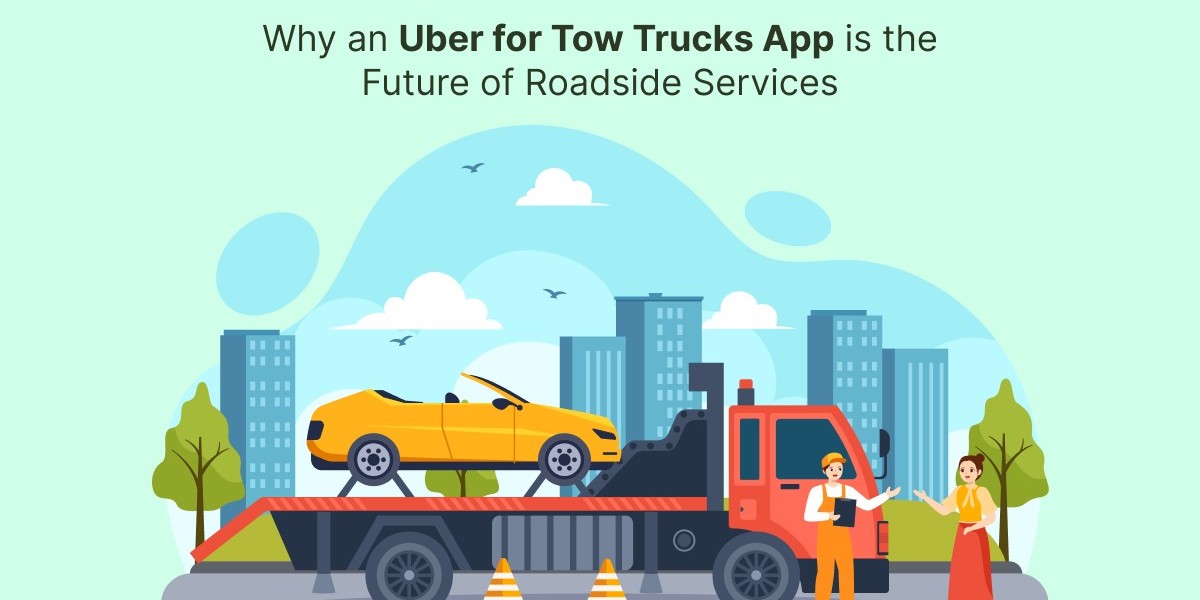 Why an Uber for Tow Trucks App is the Future of Roadside Services