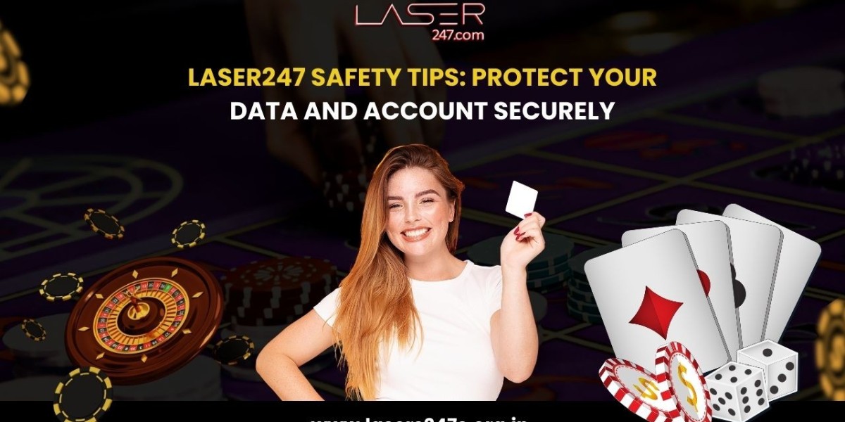 Laser247 Safety Tips: Protect Your Data and Account Securely