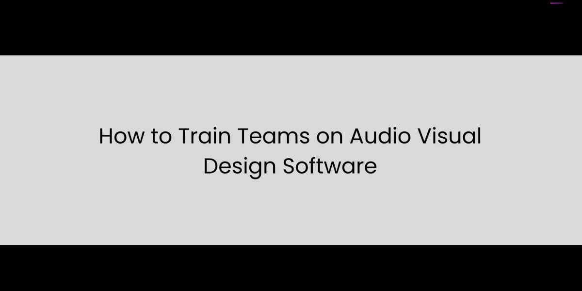 How to Train Teams on Audio Visual Design Software