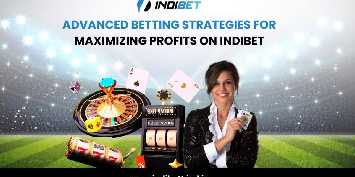 Advanced Betting Strategies for Maximizing Profits on Indibet