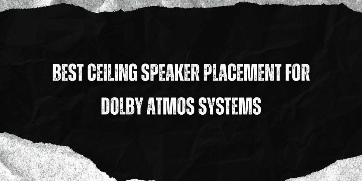 Best Ceiling Speaker Placement for Dolby Atmos Systems