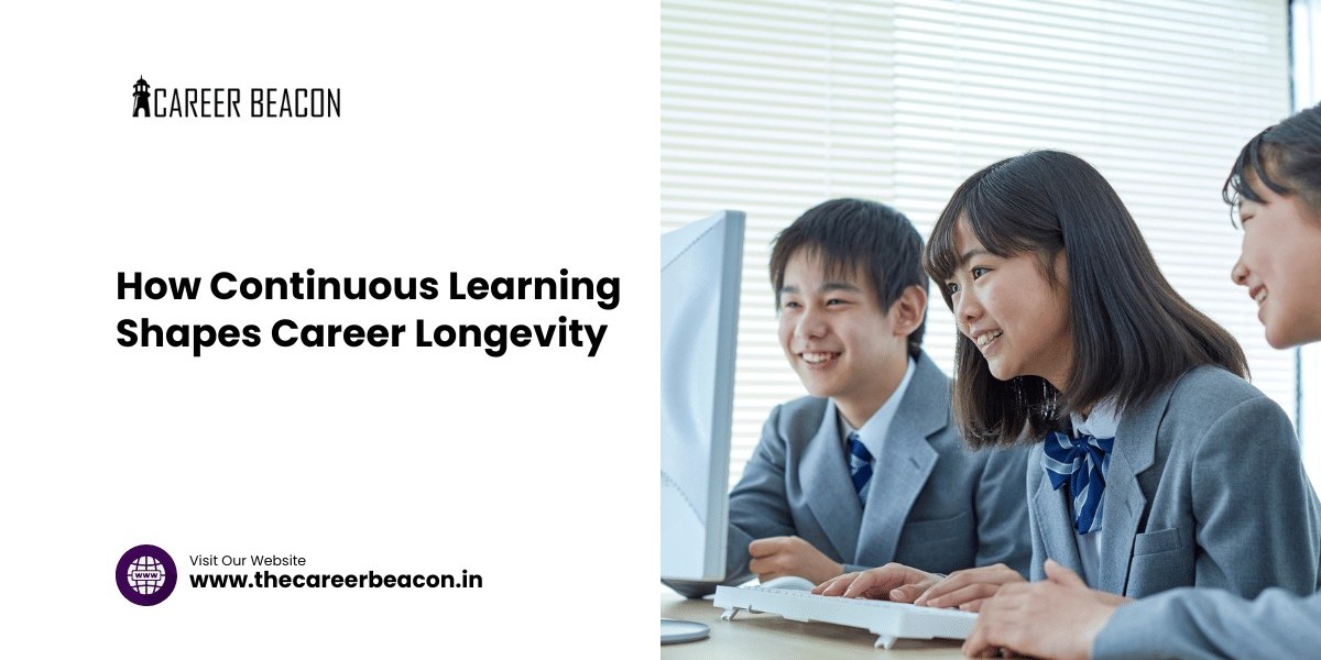 How Continuous Learning Shapes Career Longevity