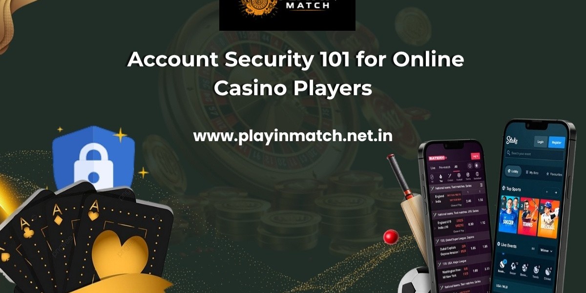Account Security 101 for Online Casino Players