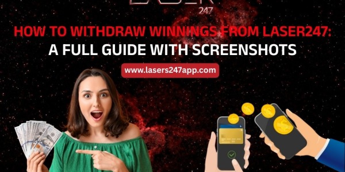 How to Withdraw Winnings from Laser247: A Full Guide