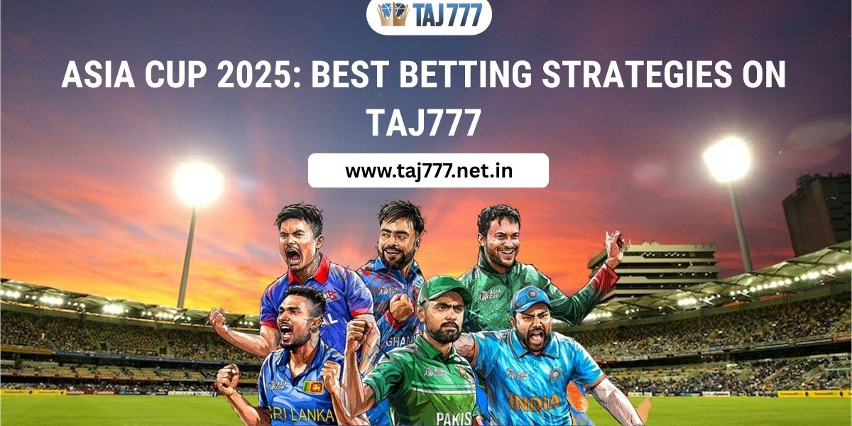 Asia Cup 2025: Best Betting Strategies on Taj777