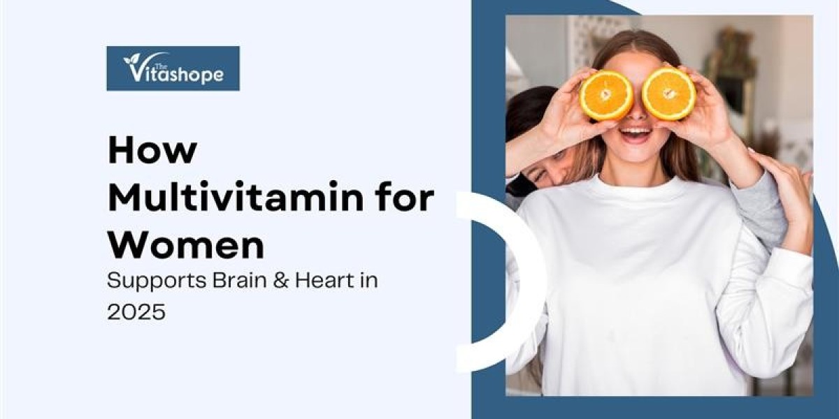 How Multivitamin for Women Supports Brain & Heart in 2025
