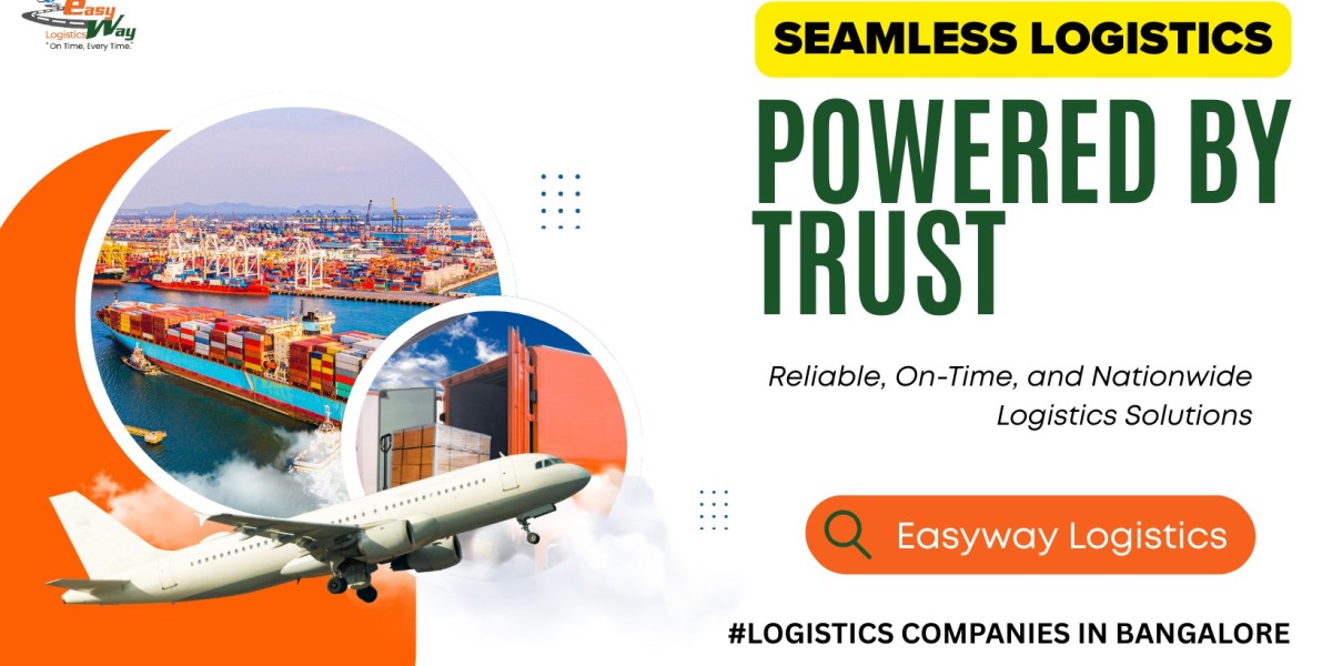 Logistics Companies in Bangalore | Easyway Logistics