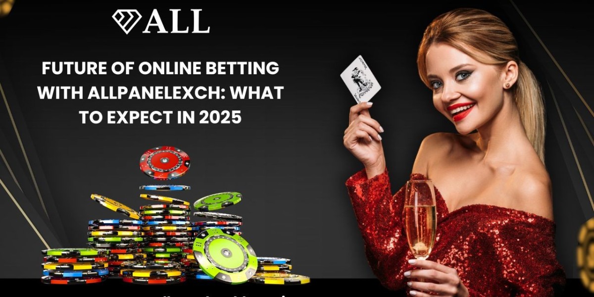 Future of Online Betting with Allpanelexch: What to Expect in 2025