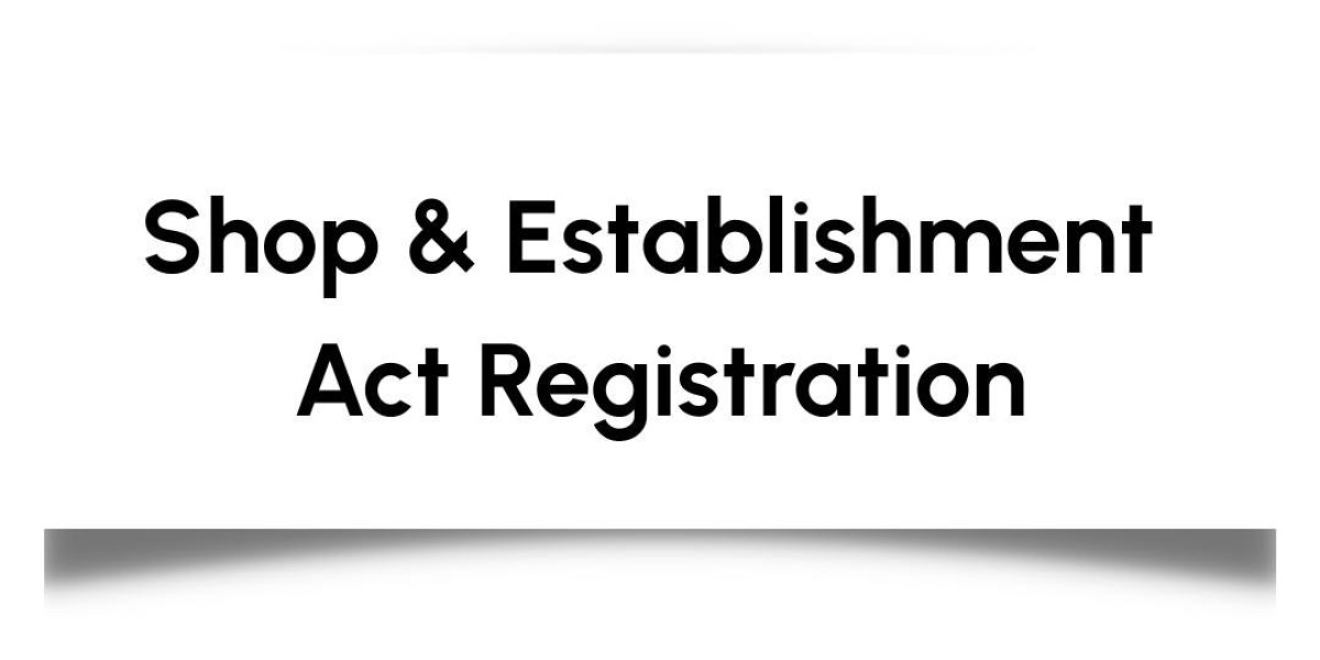 Shop and Establishment Registration in India – Why It’s Essential for Businesses
