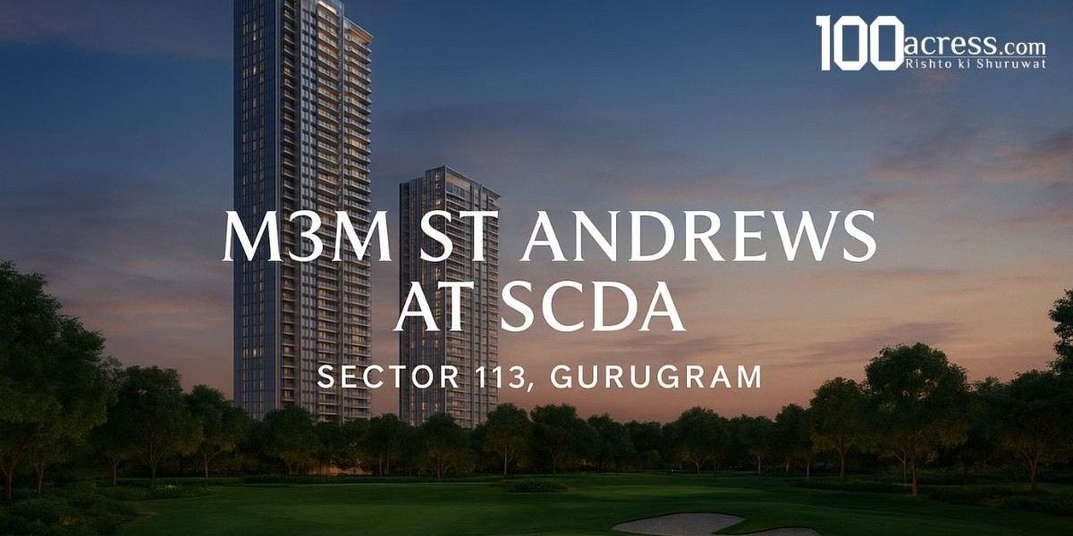Invest in M3M St Andrews 113 Gurgaon – Prime Luxury Residences