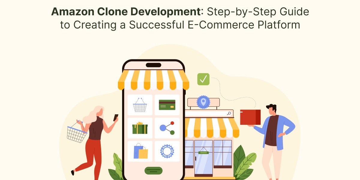 Amazon Clone Development: Step-by-Step Guide to Creating a Successful E-Commerce Platform