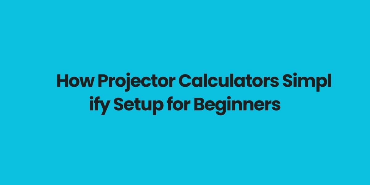 How Projector Calculators Simplify Setup for Beginners