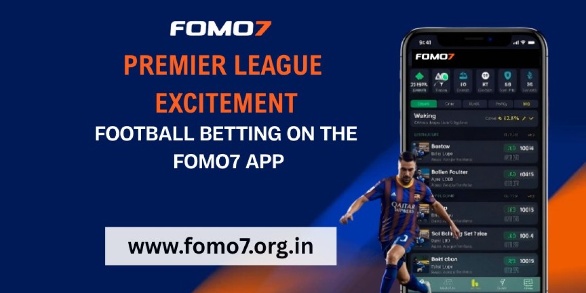 Premier League Excitement: Football Betting on the Fomo7 App