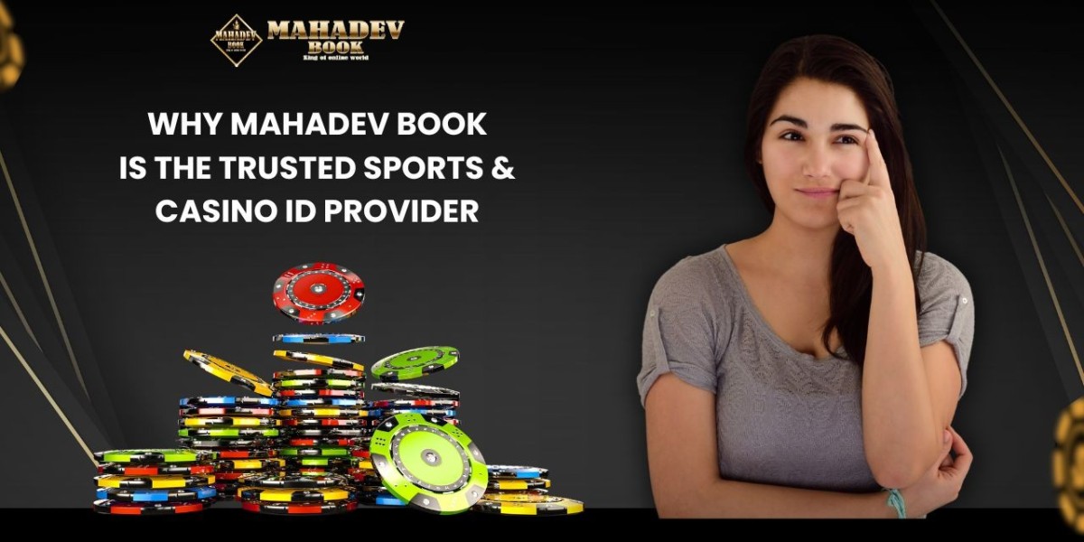 Why Mahadev Book Is the Trusted Sports & Casino ID Provider