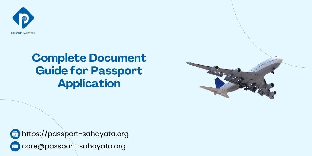 Complete Document Guide for Passport Application