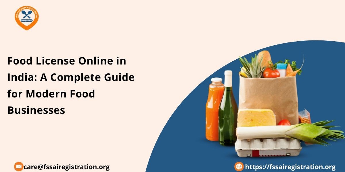 Food License Online in India: A Complete Guide for Modern Food Businesses