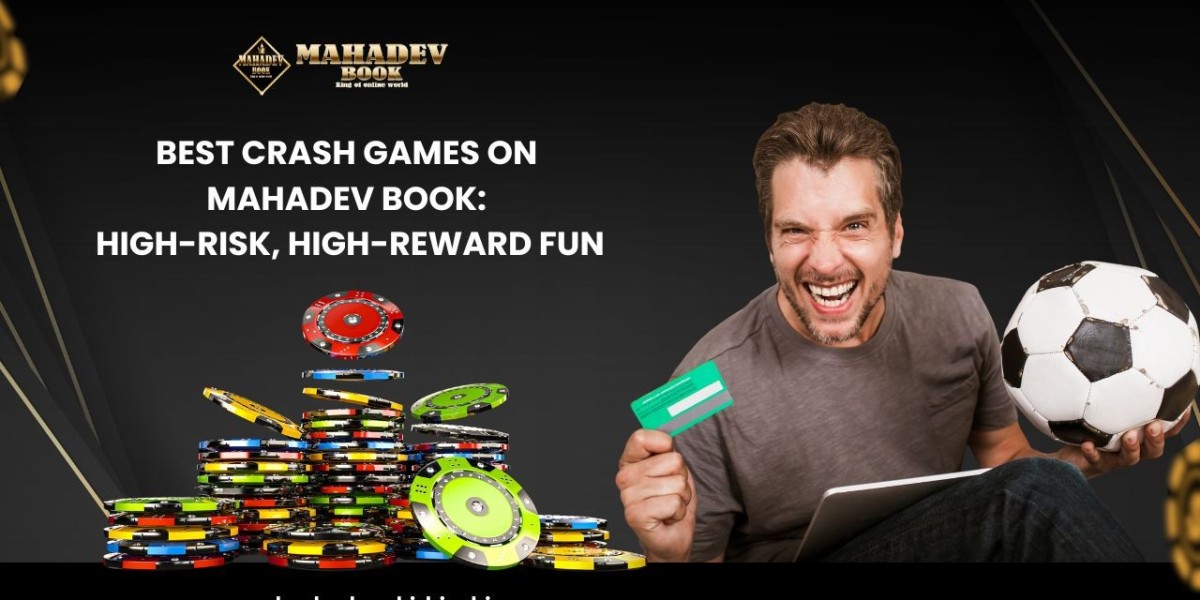 Best Crash Games on Mahadev Book: High-Risk, High-Reward Fun