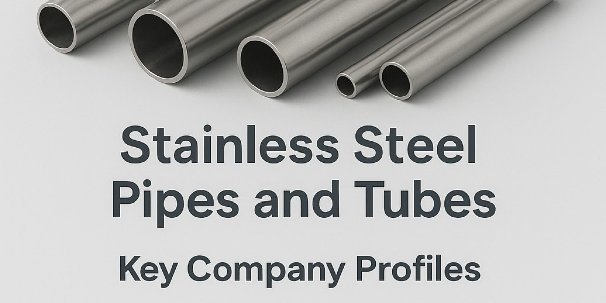 Rising Demand in Construction & Manufacturing: Stainless Steel Pipes and Tubes Market Outlook